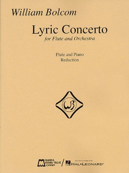 William Bolcom - Lyric Concerto for Flute and Orchestra by Bolcom WIlliam for