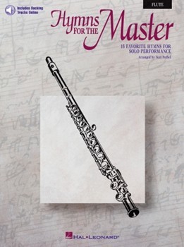 Hymns For The Master by Pethel Stan - Pethel Stan - for Flute w/ Audio