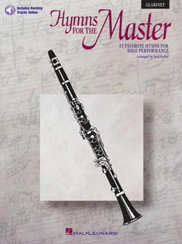 Hymns For The Master by Various - Pethel Stan - for Clarinet w/ Audio