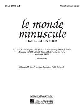 Le Monde Minuscule by Schnyder Daniel for French Horn Sol