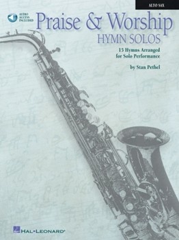 Praise & Worship Hymn Solos by Various - Pethel Stan - for Alto Saxophone C