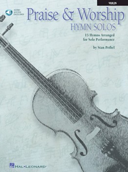 Praise & Worship Hymn Solos by Various - Pethel Stan - for Violin Collection