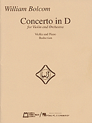 Bolcom - Concerto in D for Violin and Orchestra (Orchestra / Piano / Violin)