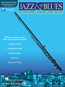 Jazz & Blues Playalong Solos for Flute Flute