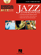 Hal Leonard Various Steinel/Sweeney  Essential Elements Jazz Play-Along - Jazz Standards - Flute / F Horn / Tuba