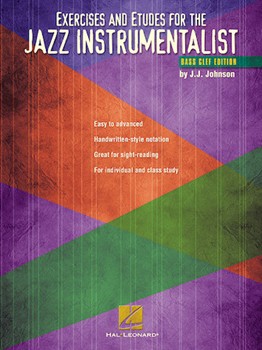Exercises & Etudes For The Jazz Instrume by Johnson J J for Bass Clef