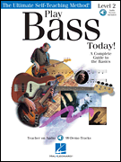 Play Bass Today! - Level 2 - A Complete Guide to the Basics