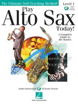 Play Alto Sax Today - Ultimate Self-Teach - Level 1 for Alto Saxophone M