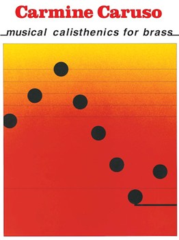 Carmine Caruso - Musical Calisthenics for Brass Brass