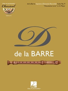Suite No. 9 by de la Barre Michel - Classical Play-along - for Soprano Re