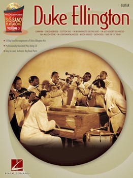 Hal Leonard Ellington   Duke Ellington - Big Band Play-Along Volume 3 - Guitar