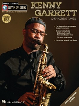 Kenny Garrett - Jazz Play-Along Volume 153