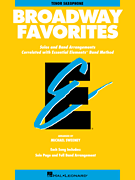 Hal Leonard Various              Sweeney  Essential Elements Broadway Favorites - Tenor Saxophone
