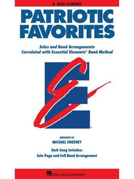 Essential Elements Patriotic Favorites - Bb Bass Clarinet