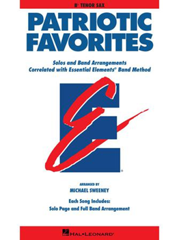 Essential Elements Patriotic Favorites - Bb Tenor Saxophone