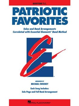 Essential Elements Patriotic Favorites - Baritone T.C.