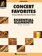 Hal Leonard Various Composers Higgins/sweeney/lav  Essential Elements Concert Favorites Volume 1 - Percussion
