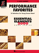Hal Leonard Various   Essential Elements Performance Favorites Volume 1 - Alto Clarinet