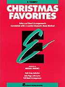 Hal Leonard                      Sweeney M  Essential Elements Christmas Favorites - Trumpet