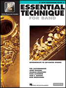 Essential Technique for Band with EEi - Intermediate to Advanced Studies - Eb Alto Saxophone Alto Sax