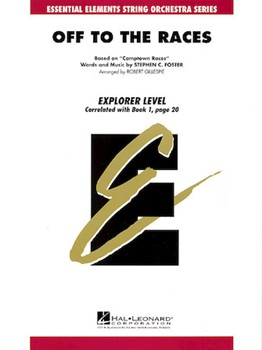 Hal Leonard Foster Gillespie R  Off To The Races - String Orchestra