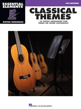 Hal Leonard Various   Classical Themes - Essential Elements Guitar Ensembles (Late Beginner)