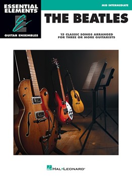 Beatles by Essential Elements G The Beatles for Guitar