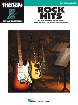 Rock Hits - Essential Elements Guitar Ensembles Early Intermediate
