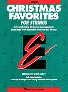Hal Leonard  Conley L  Essential Elements Christmas Favorites for Strings - Violin