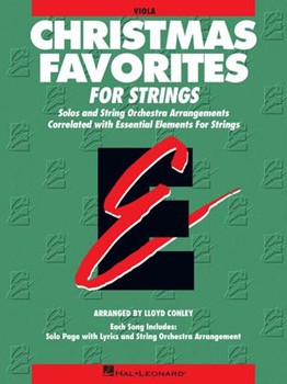Hal Leonard  Conley L  Essential Elements Christmas Favorites for Strings - Viola