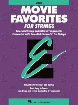 Essential Elements Movie Favorites for Strings by - Del Borgo Elliot - for Orch (Movie)