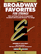 Hal Leonard  Conley L  Essential Elements Broadway Favorites for Strings - Conductor