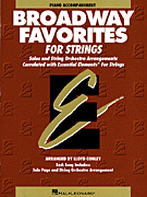 Essential Elements Broadway Favorites for Strings - Piano Accompaniment