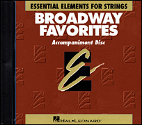 Hal Leonard  Conley L  Essential Elements Broadway Favorites for Strings - Accompaniment CD
