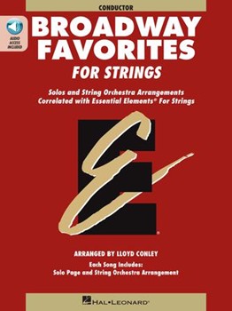 Essential Elements Broadway Favorites for Strings by - Lloyd Conley - for