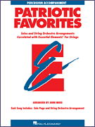 Hal Leonard  Moss J  Essential Elements Patriotic Favorites for Strings - Percussion Accompaniment