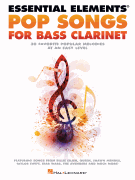 Pop Songs for Bass Clarinet [bass clarinet] Essential Elements