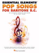 Pop Songs for Baritone B.C. [bari bc] Essential Elements