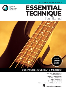 Essential Technique for Band - Electric Bass Book 3