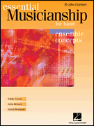 Hal Leonard    Essential Musicianship for Band - Ensemble Concepts - Advanced Level - Alto Clarinet
