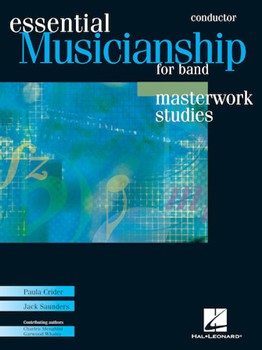 Essential Musicianship For Band by Masterwork Studies - Crider and Saunders - for Full Score