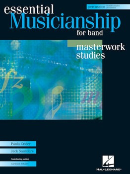 Essential Musicianship For Band by Masterwork Studies - Crider and Saunders - for Percussion w/ Audio