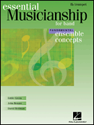 Essential Musicianship for Band - Ensemble Concepts - Fundamental Level - Bb Trumpet Trumpet