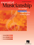 Essential Musicianship for Strings - Ensemble Concepts - Fundamental Level - Teacher's Manual teacher Mn