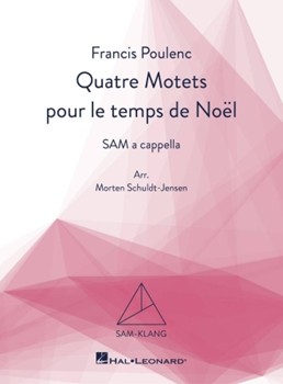 Quatre Motets pour le temps de Noel - SAM-Klang Choral Series