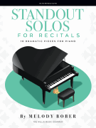 [D1,D2,VD1] Standout Solos for Recitals - 10 Dramatic Pieces for Piano National Federation of Music Clubs 2024-2028 Selection