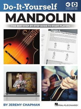 Do-It-Yourself Mandolin - The Best Step-by-Step Guide to Start Playing
