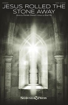 Jesus Rolled the Stone Away