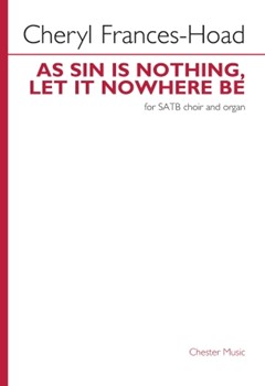 As Sin Is Nothing, Let It Nowhere Be - SATB