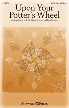 Upon Your Potter's Wheel